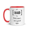 A Bad Sign -- Ceramic Mug
