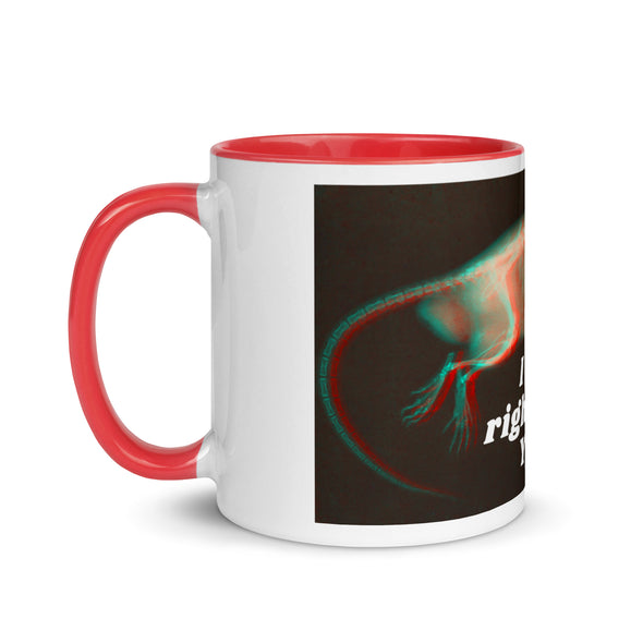 I See Right Thru You -- Ceramic Mug