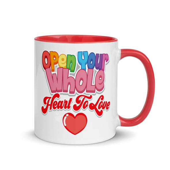 Open Your Whole Heart To Love -- Ceramic Mug