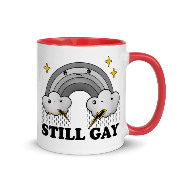 Still Gay -- Ceramic Mug
