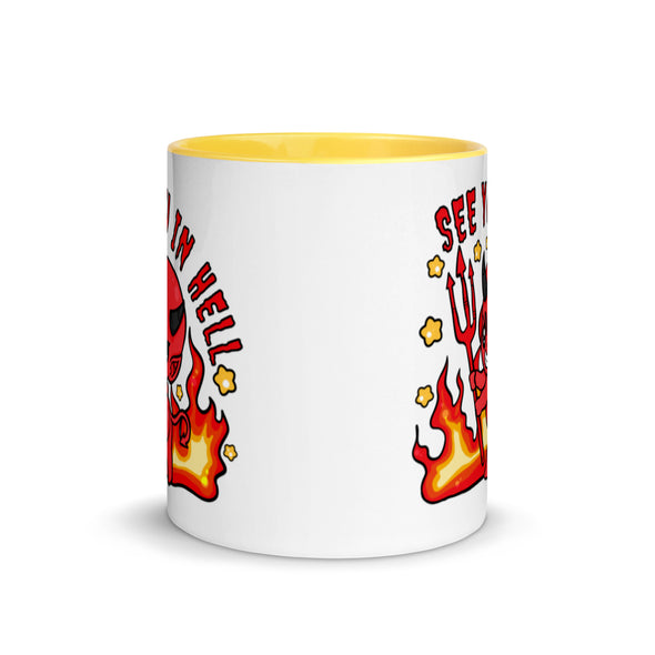 See You In Hell -- Ceramic Mug