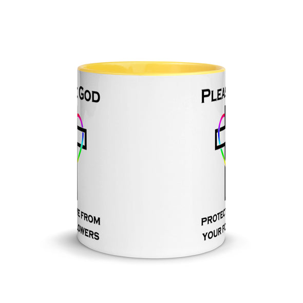 Please God Protect Me From Your Followers -- Ceramic Mug