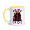 Pride Or Die -- Ceramic Mug