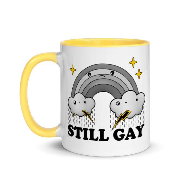 Still Gay -- Ceramic Mug