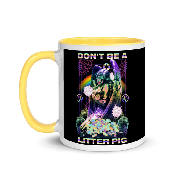 Don't Be A Litter Pig -- Ceramic Mug