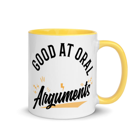 Good At Oral Arguments -- Ceramic Mug