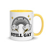 Still Gay -- Ceramic Mug