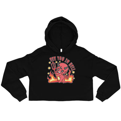 See You In Hell -- Crop Hoodie