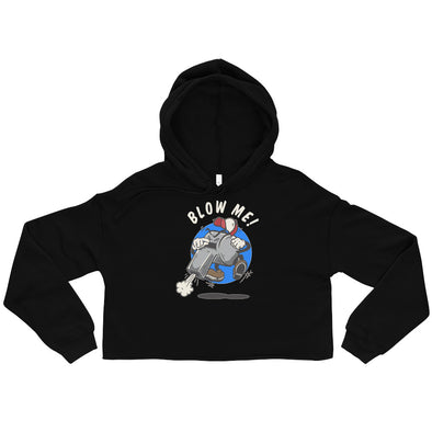 Blow Me! -- Crop Hoodie