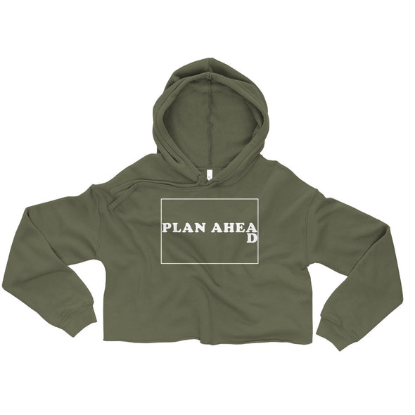 Plan Ahead -- Crop Hoodie