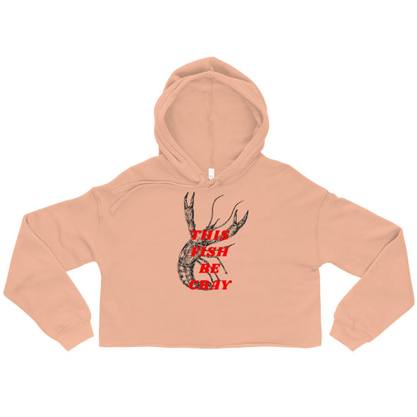 This Fish Be Cray -- Crop Hoodie