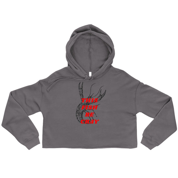 This Fish Be Cray -- Crop Hoodie